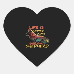 life is better with german shepherd, dog life heart sticker