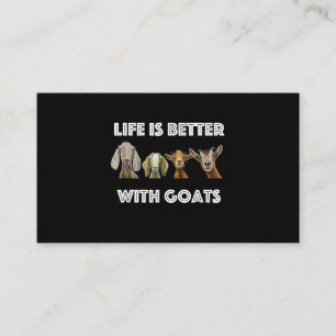 Life Is Better With Goats, Goat , Goat Lover Business Card