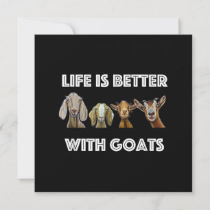 Life Is Better With Goats, Goat Lover, Goat Gift Invitation