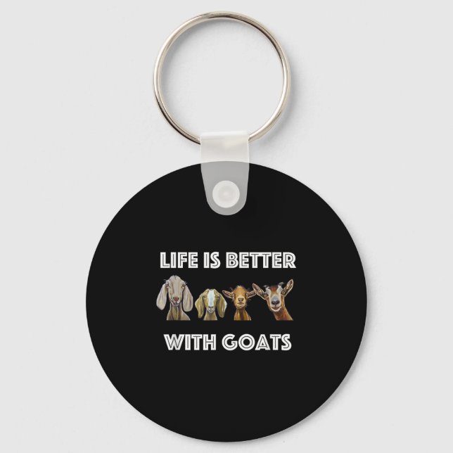 Life Is Better With Goats, Goat Lover  Key Ring (Front)