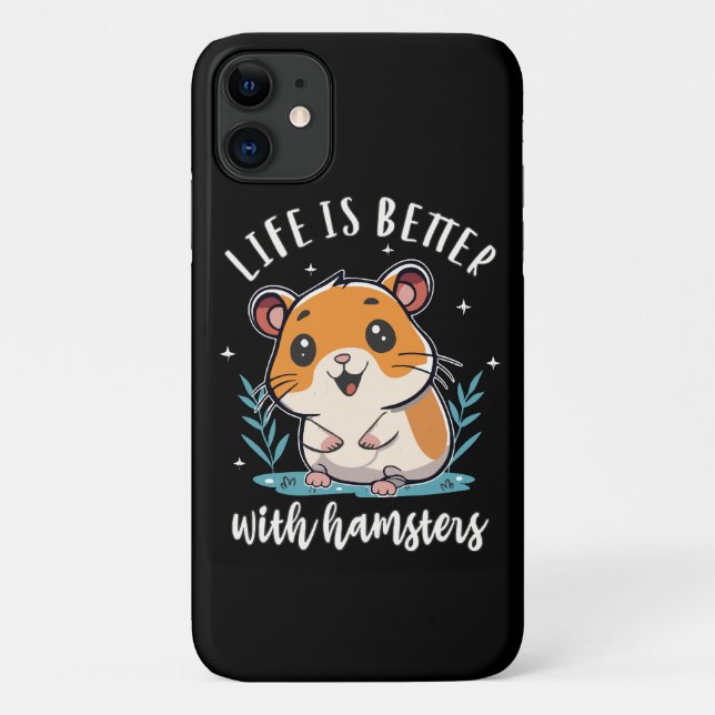 Life Is Better With Hamsters Case-Mate iPhone Case (Back)