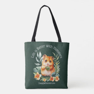 Life is Better with Hamsters SnuggleHamster Tote Bag