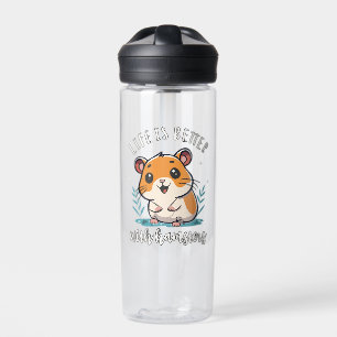 Life Is Better With Hamsters Water Bottle