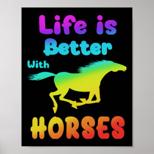 Life Is Better With Horses Horseback Riding Show J Poster