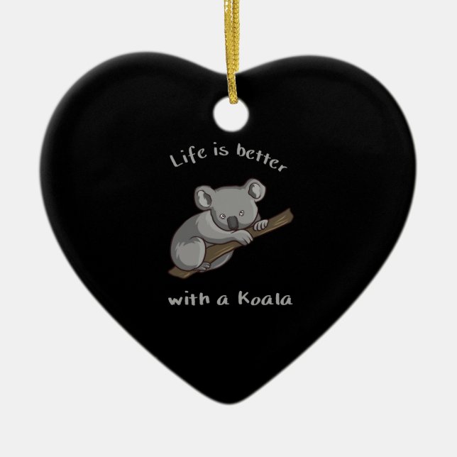 Life Is Better With Koala Ceramic Tree Decoration (Front)