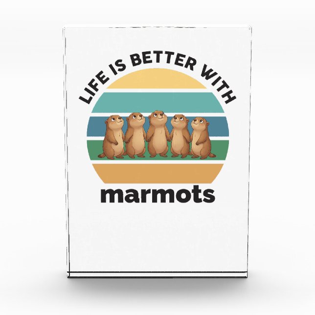 Life is better with marmots photo block (Front)