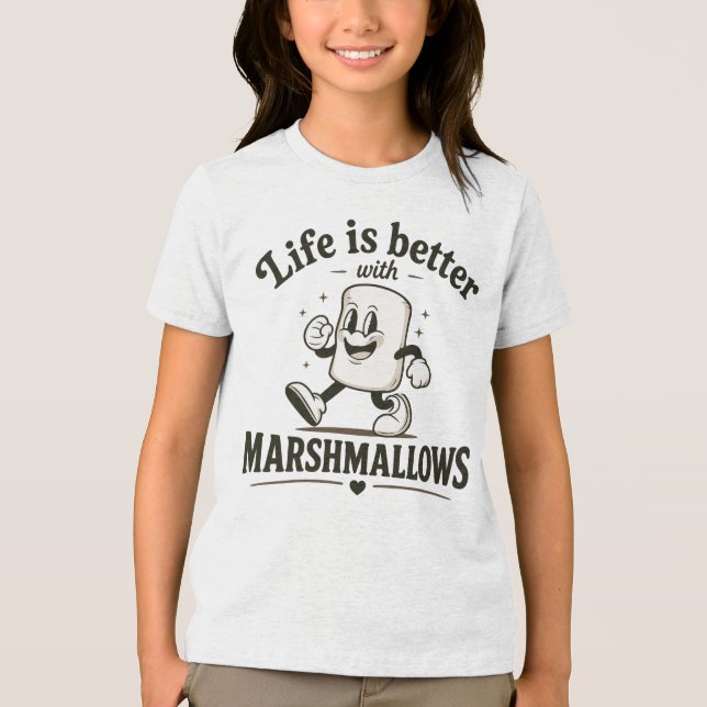 Life is better with marshmallows Tri-Blend shirt (Front)