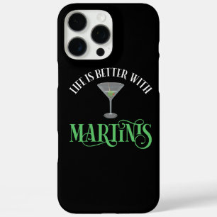 Life Is Better With Martinis iPhone 16 Pro Max Case