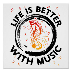 Life Is Better With Music Notes Musician Music Lov Poster