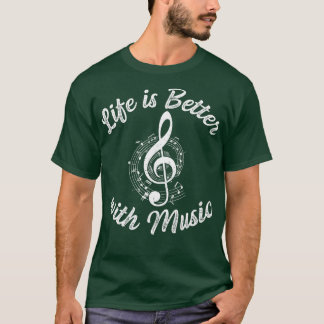 Life Is Better With Music Notes n Girl Women Music T-Shirt