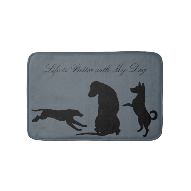 Life is Better with My Dog Silhouette Bath Mat (Front)