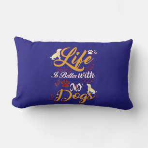 Life Is better With My Dogs Lumbar Cushion