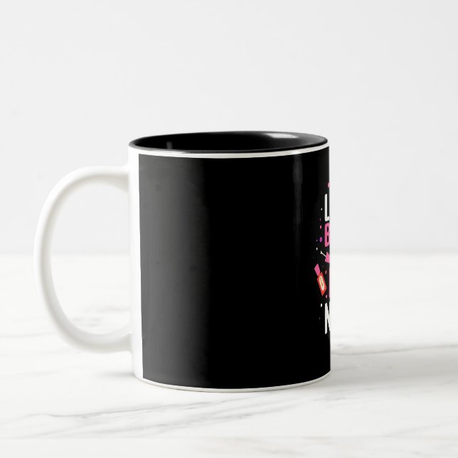 Life Is Better With Nice Nails Two-Tone Coffee Mug (Left)