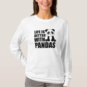 Life Is Better With Pandas Cute Panda Colourful T-Shirt