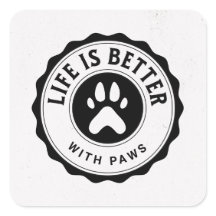 Life Is Better With Paws Sticker