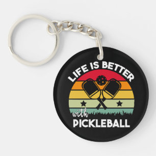 Life is Better with Pickleball Key Ring