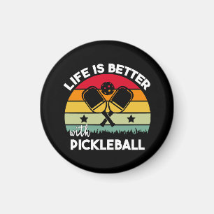 Life is Better with Pickleball Magnet
