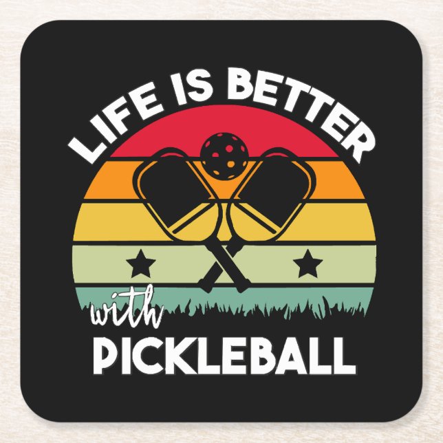 Life is Better with Pickleball Square Paper Coaster (Front)