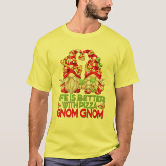 Life Is Better With Pizza Gnom Gnome For Women Cut T-Shirt
