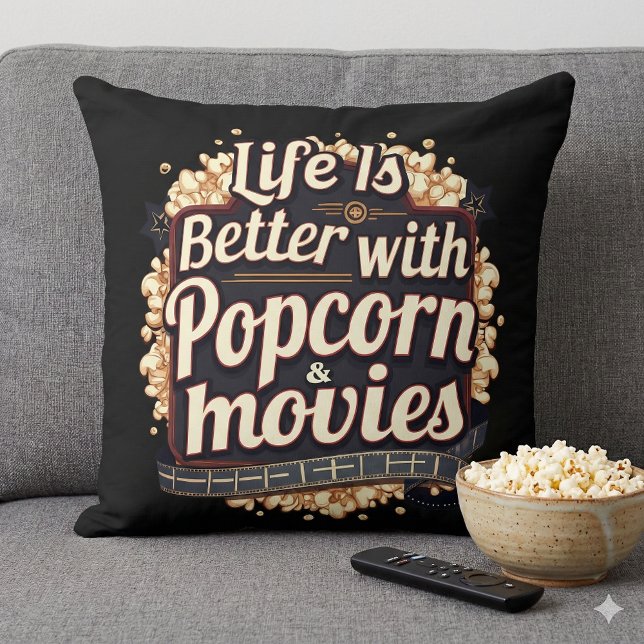 Life Is Better with Popcorn & Movies Retro Design Cushion (Life Is Better with Popcorn & Movies Retro Design Throw Pillow Mockup A)