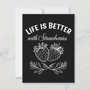 Life Is Better With Strawberries Postcard