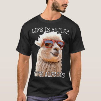 Life Is Better With T-Shirt