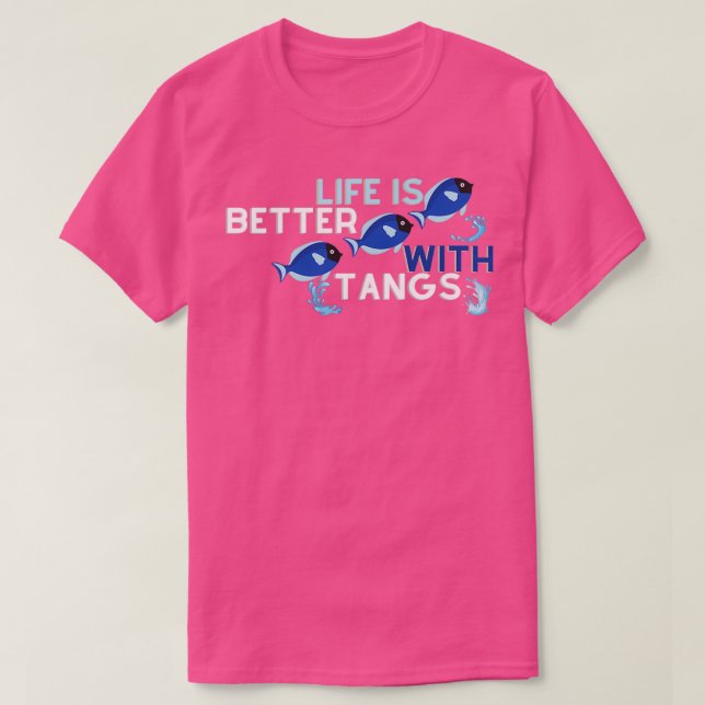 Life Is Better With Tangs Okay Yah Life Is Better  T-Shirt (Design Front)