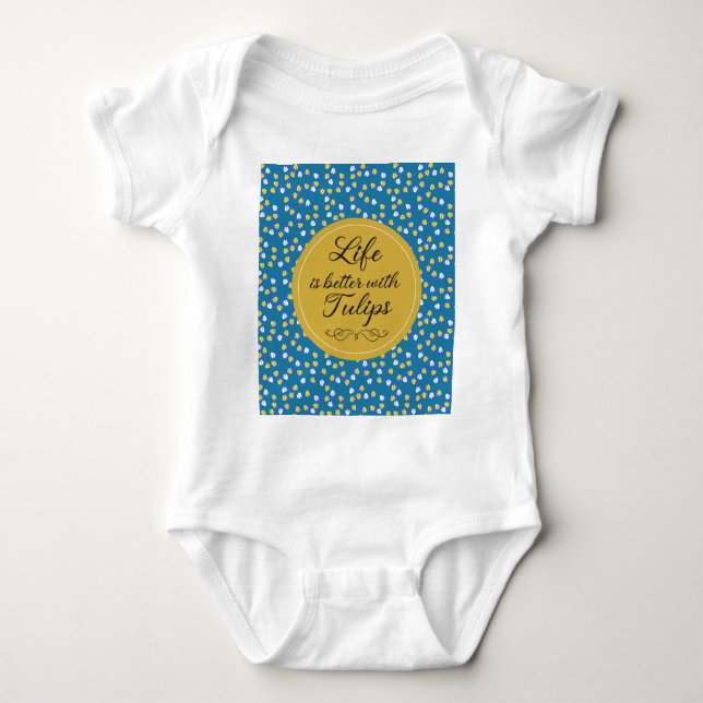 Life is better with Tulips - Blue yellow pattern Baby Bodysuit (Front)