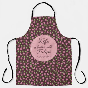 Life is better with Tulips - Patterns Apron