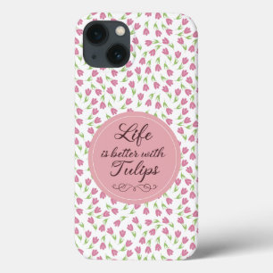Life is better with Tulips - Patterns iPhone 13 Case
