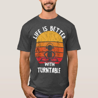 Life Is Better With Turntable Retro Vintage Sunset T-Shirt