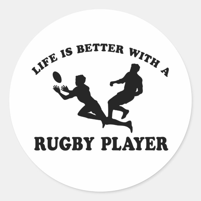 Life is better witha Rugby Player Classic Round Sticker (Front)