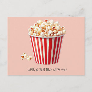 Life Is Butter With You Playful Movie Popcorn Holiday Postcard