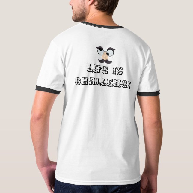 Life Is Challenge T-Shirt (Back Full)