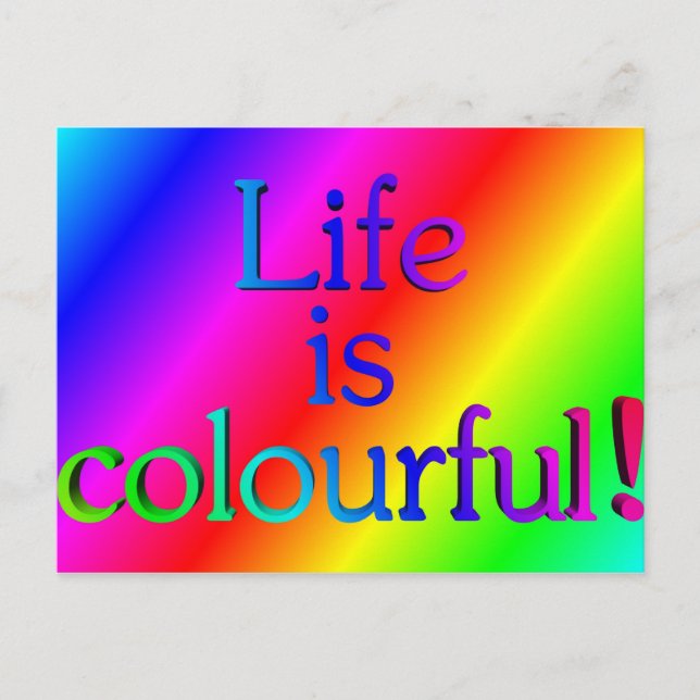 Life is colourful postcard (Front)