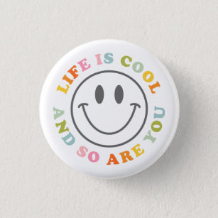 Life Is Cool Happy Smiling Face Emoji 3 Cm Round Badge