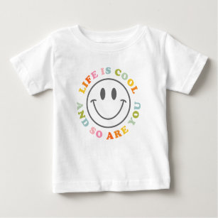 Life Is Cool Happy Smiling Face Emoji Baby T-Shirt