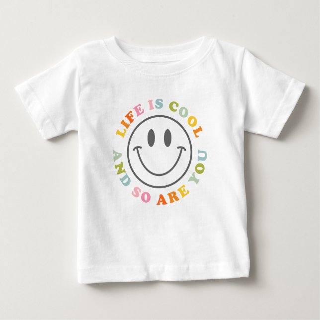 Life Is Cool Happy Smiling Face Emoji Baby T-Shirt (Front)