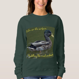 Life is Ducky Sweatshirt