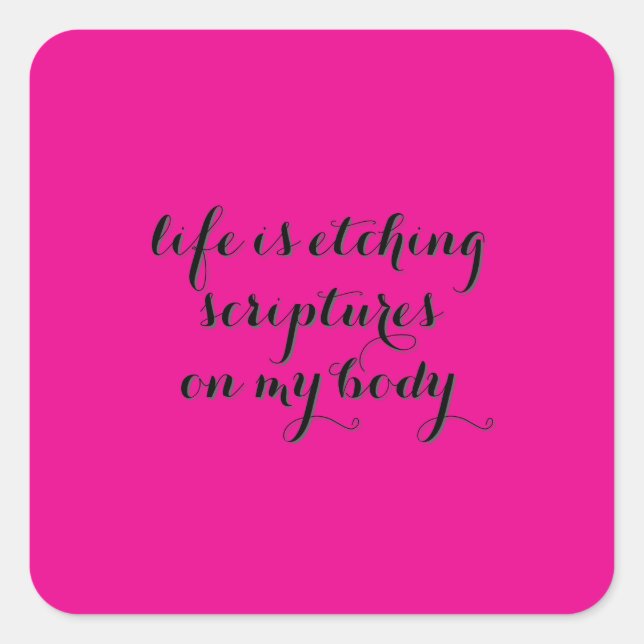 Life is Etching  Square Sticker (Front)