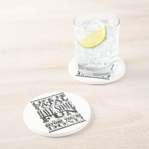 Life is Fatal Sandstone Coaster
