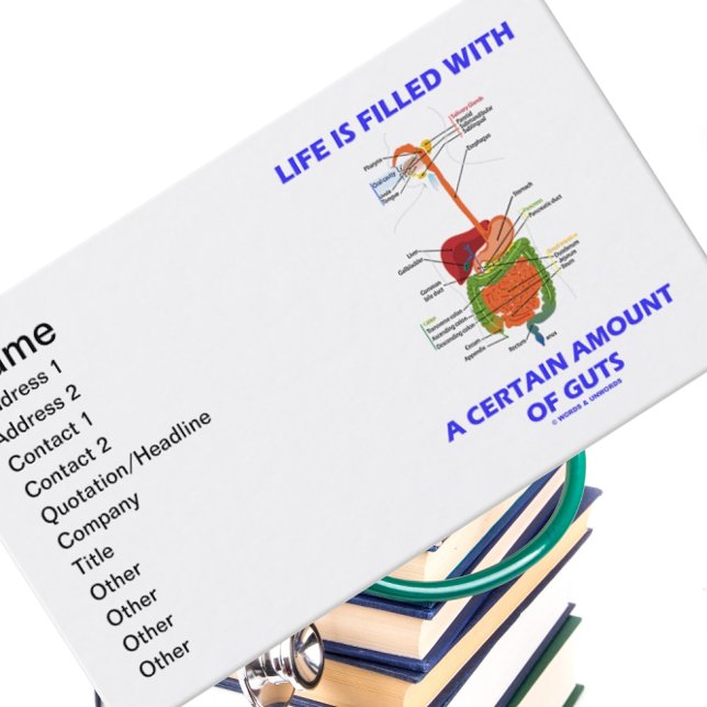 Life Is Filled With A Certain Amount Of Guts Business Card (Business card for medical practitioners who know that "Life Is Filled With A Certain Amount Of Guts")