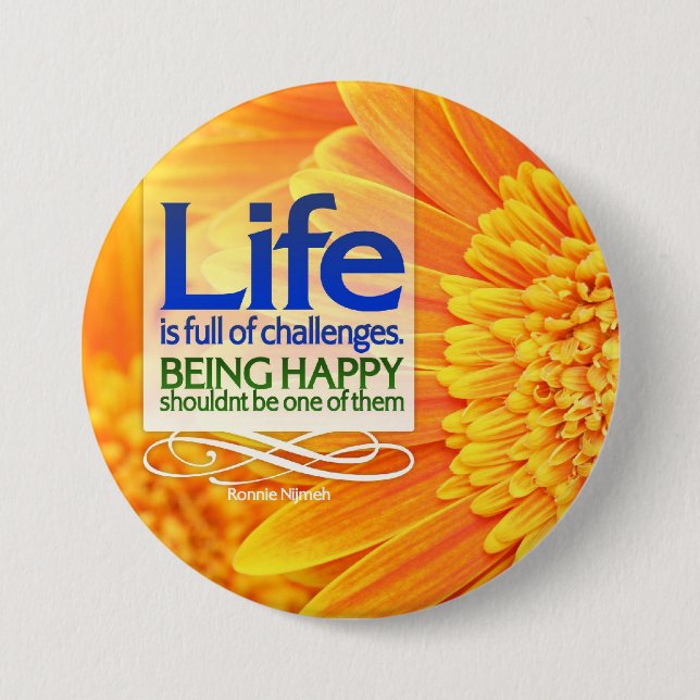 LIfe is Full of Challenges Motivational Button (Front)