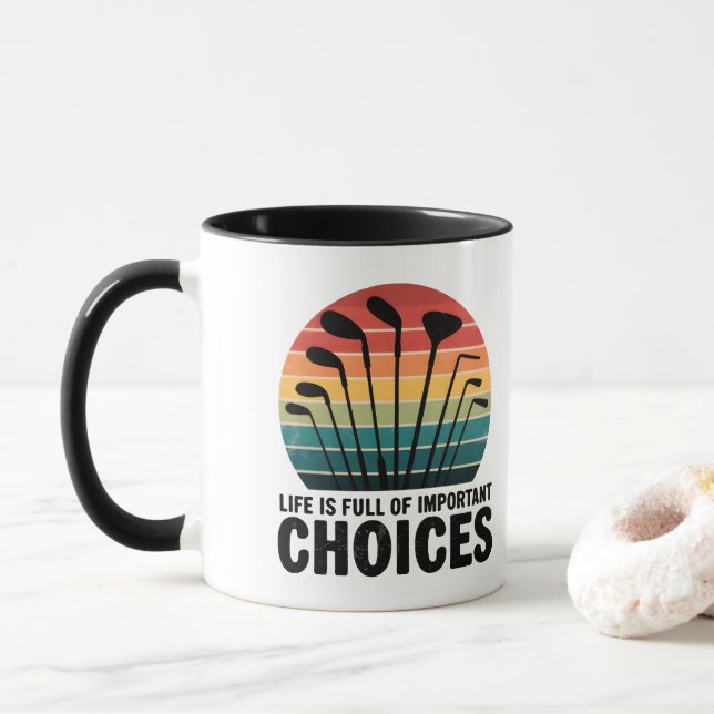 Life is full of Choices Golf Mug (With Donut)