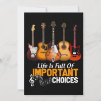 Life is full of important choice guitar