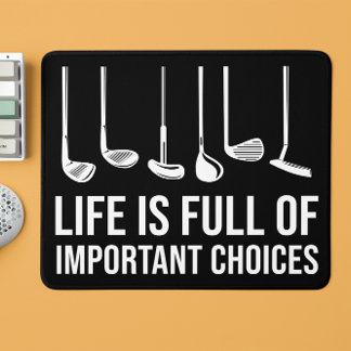 Life is Full Of Important Choices Golf Christmas Mouse Pad