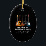Life Is Full Of Important Choices Guitar Lover Ceramic Tree Decoration<br><div class="desc">Life Is Full Of Important Choices Guitar Lover ,  Guitar Player Gift,  Guitar Player , Lover Musician Band ,  Really mean for guitar club !!</div>