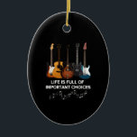 Life Is Full Of Important Choices Guitar Lover Ceramic Tree Decoration<br><div class="desc">Life Is Full Of Important Choices Guitar Lover ,  Guitar Player Gift,  Guitar Player , Lover Musician Band ,  Really mean for guitar club !!</div>