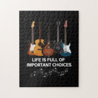 Life Is Full Of Important Choices Guitar Lover