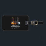 Life Is Full Of Important Choices Guitar Lover Luggage Tag<br><div class="desc">Life Is Full Of Important Choices Guitar Lover</div>